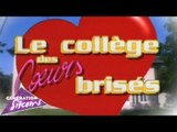 Le collège des cœurs brisés : Générique TV officiel