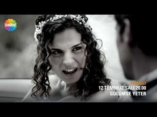 Gülümse Yeter 1.Bölüm 2.Fragman