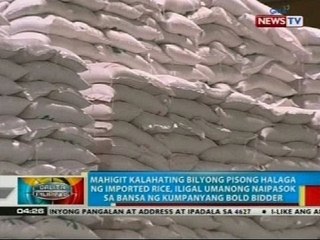 Mahigit kalahating bilyong pisong halaga ng imported rice, iligal umanong naipasok sa bansa
