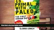 Audiobook  Go Primal With Paleo: The First Human Diet Gloria Gough Full Book