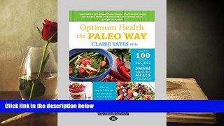 Audiobook  Optimum Health the Paleo Way Claire Yates For Kindle