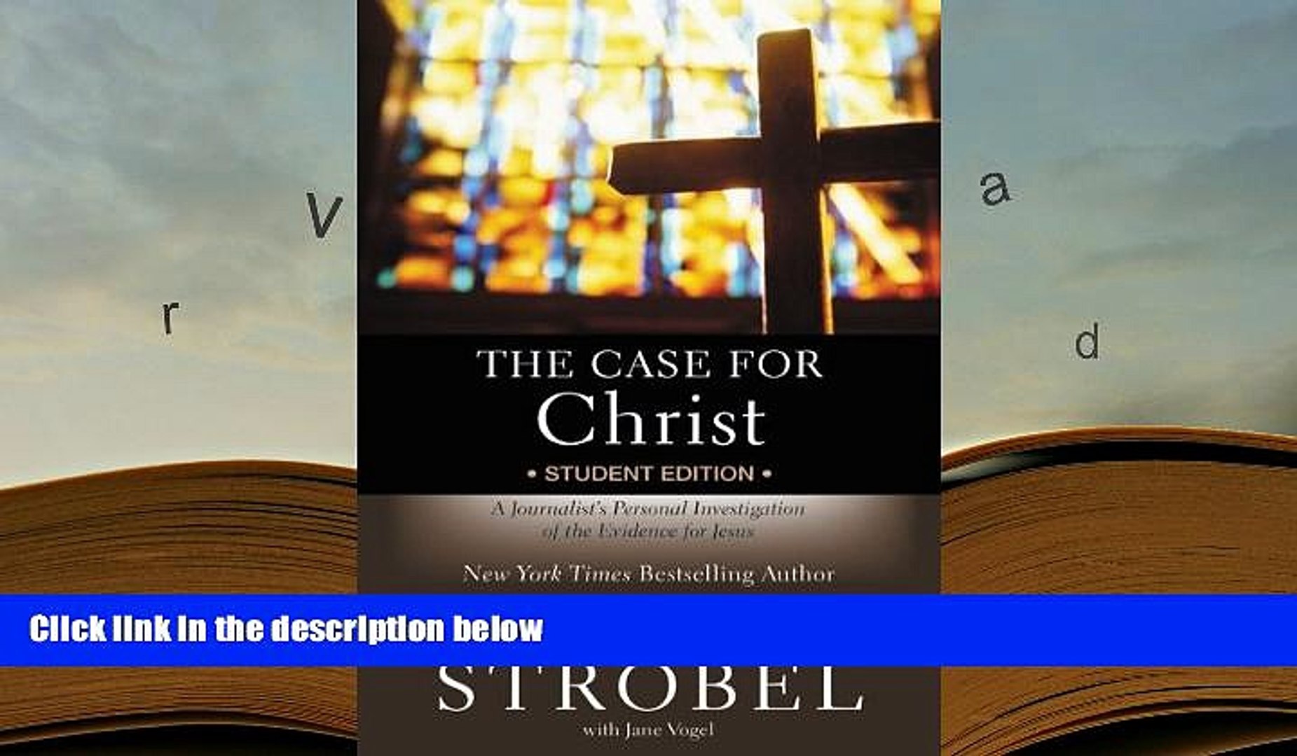 ⁣Read Online  The Case for Christ Student Edition: A Journalist s Personal Investigation of the