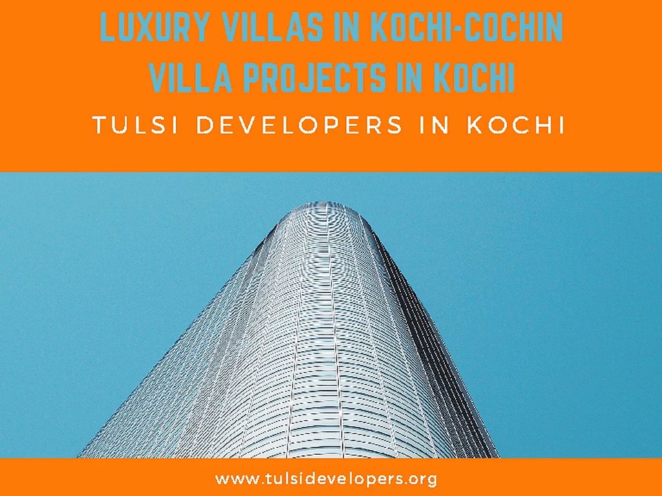 Luxury Villas in Kochi-Cochin-Villa Projects in Cochin