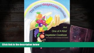 PDF  The Divine Weight Loss Formula: One of A Kind Vegetarian Cookbook Barbara L Ray Trial Ebook