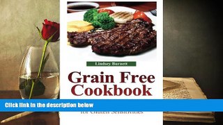 PDF  Grain Free Cookbook: Grain Free Cooking and Grain Free Meal Plans for Gluten Sensitivities