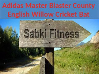 Adidas Master Blaster County English Willow Cricket Bat - Sabkifitness.com