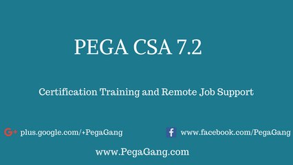 Pega CSA 7.2 - Certified System Architect - Certification Training - Tutorials - Demo