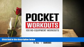 Download [PDF]  Pocket Workouts - 100 no-equipment workouts: Train any time, anywhere without a