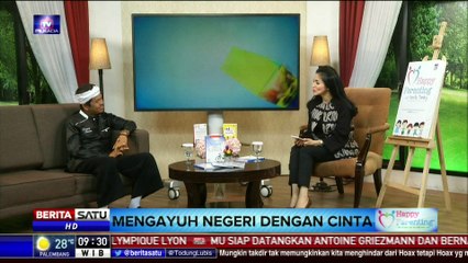 Happy Parenting: Mengayuh Negeri dengan Cinta #3