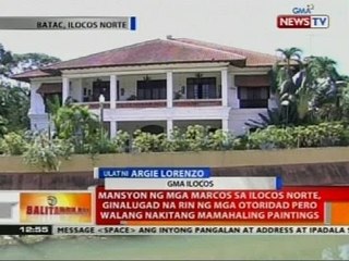 Mansyon ng mga Marcos sa Ilocos Norte, ginalugad na rin ng mga otoridad