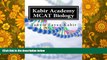 Read Book Kabir Academy MCAT Biology Tanvir Fayaz Kabir  For Full