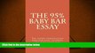Audiobook  The 95% Baby Bar Essay: The expert personalized baby bar essay tutoring you have never