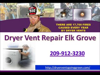 Dryer Vent Repair Elk Grove (209) 912-3230