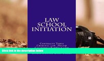 Read Book Law School Initiation: Contracts Torts Criminal law  Help@CaliforniaBarHelp.com