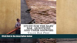 Read Book Study For The Baby Bar - Questions and their answers: Covers Contracts Criminal law and