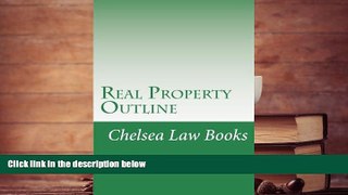Audiobook  Real Property Outline: The Author s Bar Exam Property Essay Was Selected For