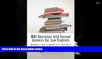 Read Book MBE Questions with Instant Answers For Law Students: Answers On The Same Page As