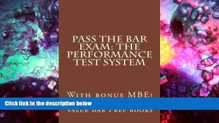 Audiobook  Pass The Bar Exam: The Performance Test System: With bonus MBE! Value Bar Prep books