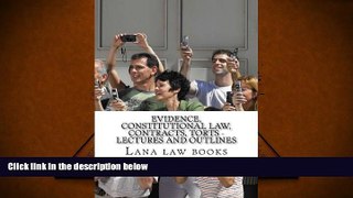 Read Book Evidence, Constitutional law, Contracts, Torts - Lectures and outlines: Compulsory