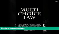 Read Book Multi Choice Law: More books by Ivy Black letter law books can be found online or