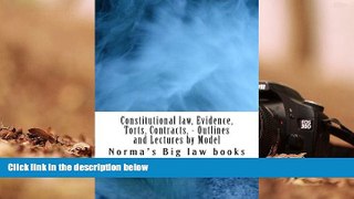 PDF [Download]  Constitutional law, Evidence, Torts, Contracts, - Outlines and Lectures by Model: