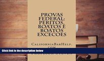 Read Book Provas Federal:  Peritos, boatos e boatos  Excecoes (Portuguese Edition) Profesor