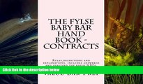 Read Book The FYLSE BABY BAR HAND BOOK - Contracts: Rules,definitions and explanations. Includes