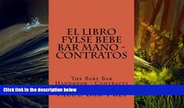 Read Book El LIBRO FYLSE BEBE BAR MANO - Contratos: The Baby Bar Handbook - Contracts (Spanish