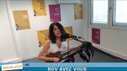 Le Micro ouvert #27 : Cécile H (Rdv@Vous le 21/01/17)