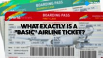 Pros and cons of buying a 'basic' plane ticket-6nIM7JyfgyQ