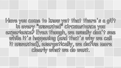 Transforming Unwanted Into Wanted Circumstances