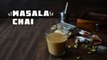 How to make Masala Chai - Indian Masala Tea - Recipe for Spice Tea