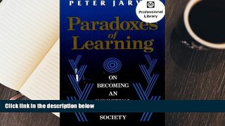 Audiobook  Paradoxes of Learning: On Becoming an Individual in Society (Jossey Bass Higher and