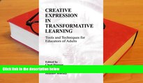 Download [PDF]  Creative Expression in Transformative Learning: Tools and Techniques for Educators
