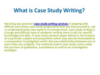 What is Case Study Writing Services