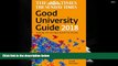 Audiobook  The Times Good University Guide 2018: Where to Go and What to Study For Kindle