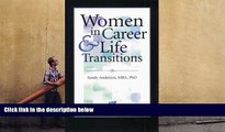 Audiobook  Women in Career and Life Transitions: Mastering Change in the New Millenium For Kindle