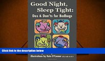 PDF [FREE] DOWNLOAD  Good Night, Sleep Tight: Dos   Don ts for Bedbugs BOOK ONLINE