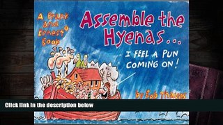 PDF [FREE] DOWNLOAD  Assemble the Hyenas - I Feel a Pun Coming on BOOK ONLINE