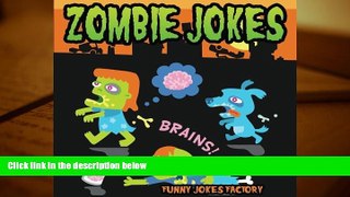 BEST PDF  Zombie Jokes: Funny Halloween Jokes [DOWNLOAD] ONLINE