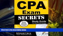 Read Online CPA Exam Secrets Study Guide: CPA Test Review for the Certified Public Accountant Exam