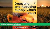 READ book Detecting and Reducing Supply Chain Fraud Norman A. Katz Pre Order