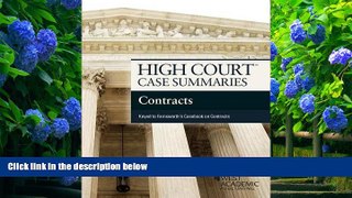 READ book High Court Case Summaries on Contracts, Keyed to Farnsworth Publisher s Editorial Staff