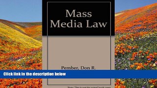 FREE [PDF] DOWNLOAD Mass Media Law Don R. Pember For Ipad