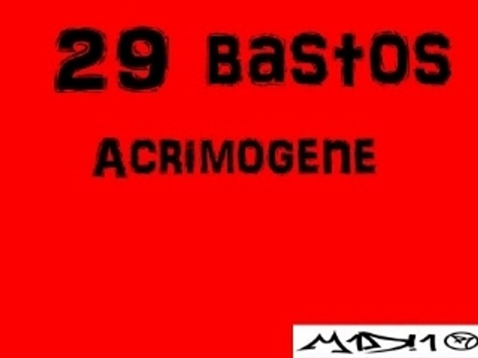 29 bastos acrimogene