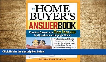 READ book The Home Buyer s Answer Book: Practical Answers to More Than 250 Top Questions on Buying