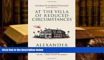 PDF [DOWNLOAD] At the Villa of Reduced Circumstances FOR IPAD