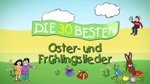 Has, Has Osterhas - Die besten Oster- und Frühlingslieder _ Kinderlieder-J_-maJqeA1c