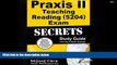 PDF  Praxis II Teaching Reading (5204) Exam Secrets Study Guide: Praxis II Test Review for the