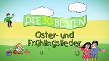 Im Märzen der Bauer - Die besten Oster- und Frühlingslieder _ Kinderlieder--DgjLAp7NCs
